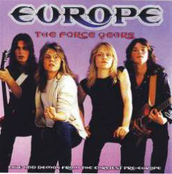 Europe : The Force Years